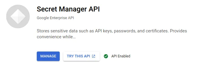 Secret Manager API enabled